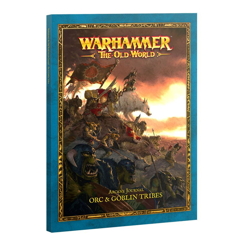 Warhammer: The Old World - Arcane Journal - Orc & Goblin Tribes