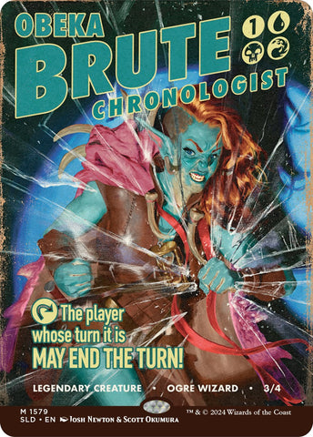 Obeka, Brute Chronologist (1579) [Secret Lair Drop Series]