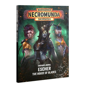 Warhammer 40,000: Necromunda - Underhive Journal: Escher