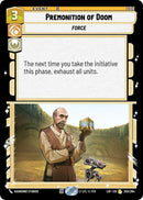 Premonition of Doom (203/264) (203/264) [Legends of the Force]