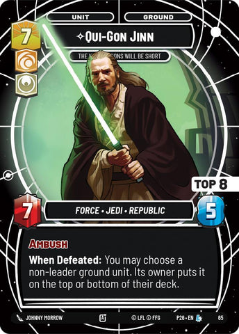 Qui-Gon Jinn - The Negotiations Will Be Short (Top 8) (65) (65) [Sector and Regional Promos: Season 1]