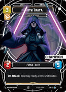 Darth Traya - Lord of Betrayal (Champion) (108) (108) [Sector and Regional Promos: Season 1]