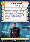 Fateful Goodbye (713) (Hyperspace Foil) (713) [Ashes of the Empire]