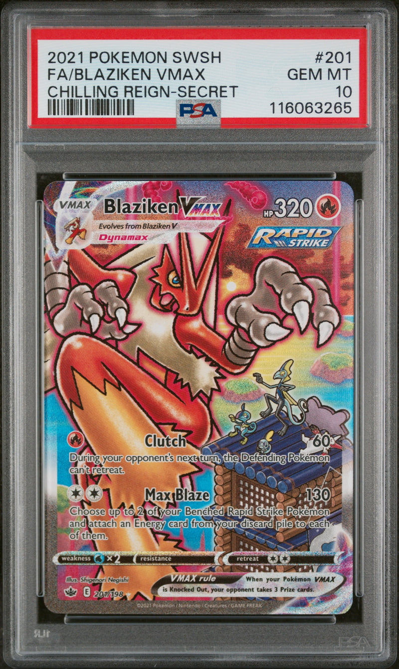 PSA 10 2021 SWSH FA/ BLAZIKEN VMAX CHILLING REIGN - SECRET
