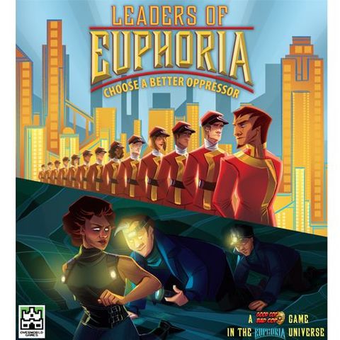 Leaders Of Euphoria: Choose A Better Oppressor